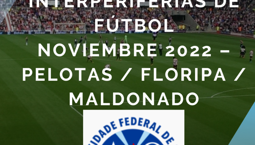 I Encuentro Internacional de Deporte, Cultura y Formación: interperiferia del Fútbol y IX Interperiferia internacional de Fútbol Deportivo, Artístico y Cultural