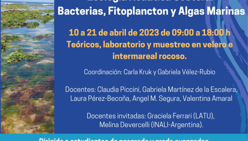 Segunda edición de la Escuela de Verano de La Paloma “Ecología Acuática Costera: bacterias, fitoplancton y algas” del 10 al 21 de abril en el CURE Rocha