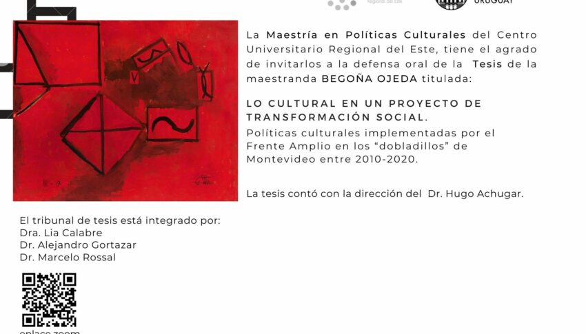 Primera defensa de tesis de la Maestría en Políticas Culturales del CURE, viernes 7 de julio