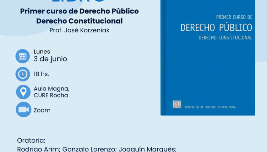 Presentamos la edición renovada del libro: ‘Primer Curso de Derecho Público – Derecho Constitucional’ del Dr. José Korzeniak