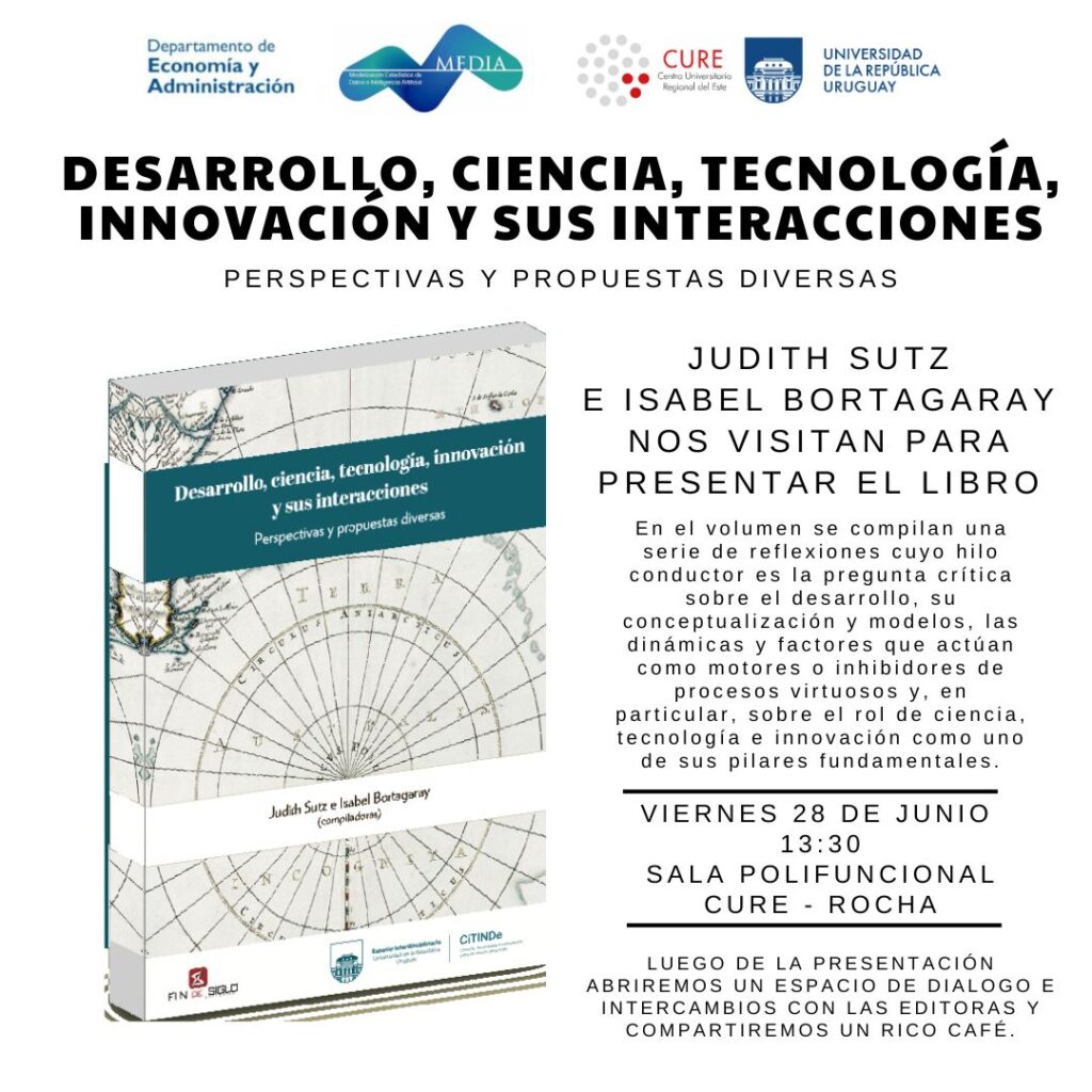 Presentación de libro: "Desarrollo, ciencia, tecnología, innovación y sus interacciones: perspectivas y propuestas diversas"